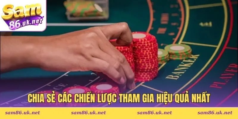 Chia sẻ các chiến lược tham gia hiệu quả nhất